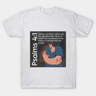 Psalms 4:1 T-Shirt